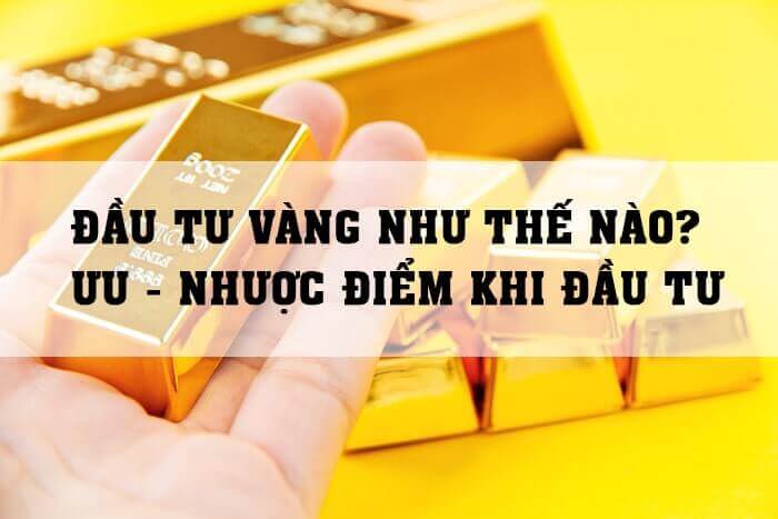 cach-dau-tu-vang-hieu-qua