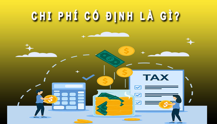 chi-phi-co-dinh-la-gi