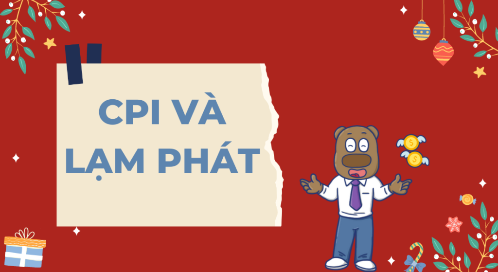 Mối liên hệ giữa chỉ số CPI và lạm phát
