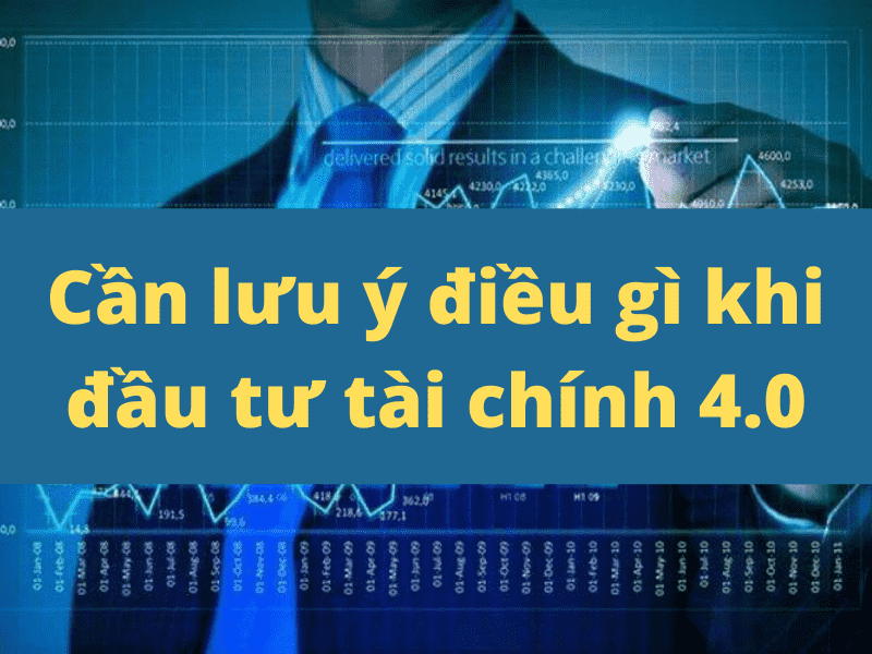 dau-tu-tai-chinh-4.0