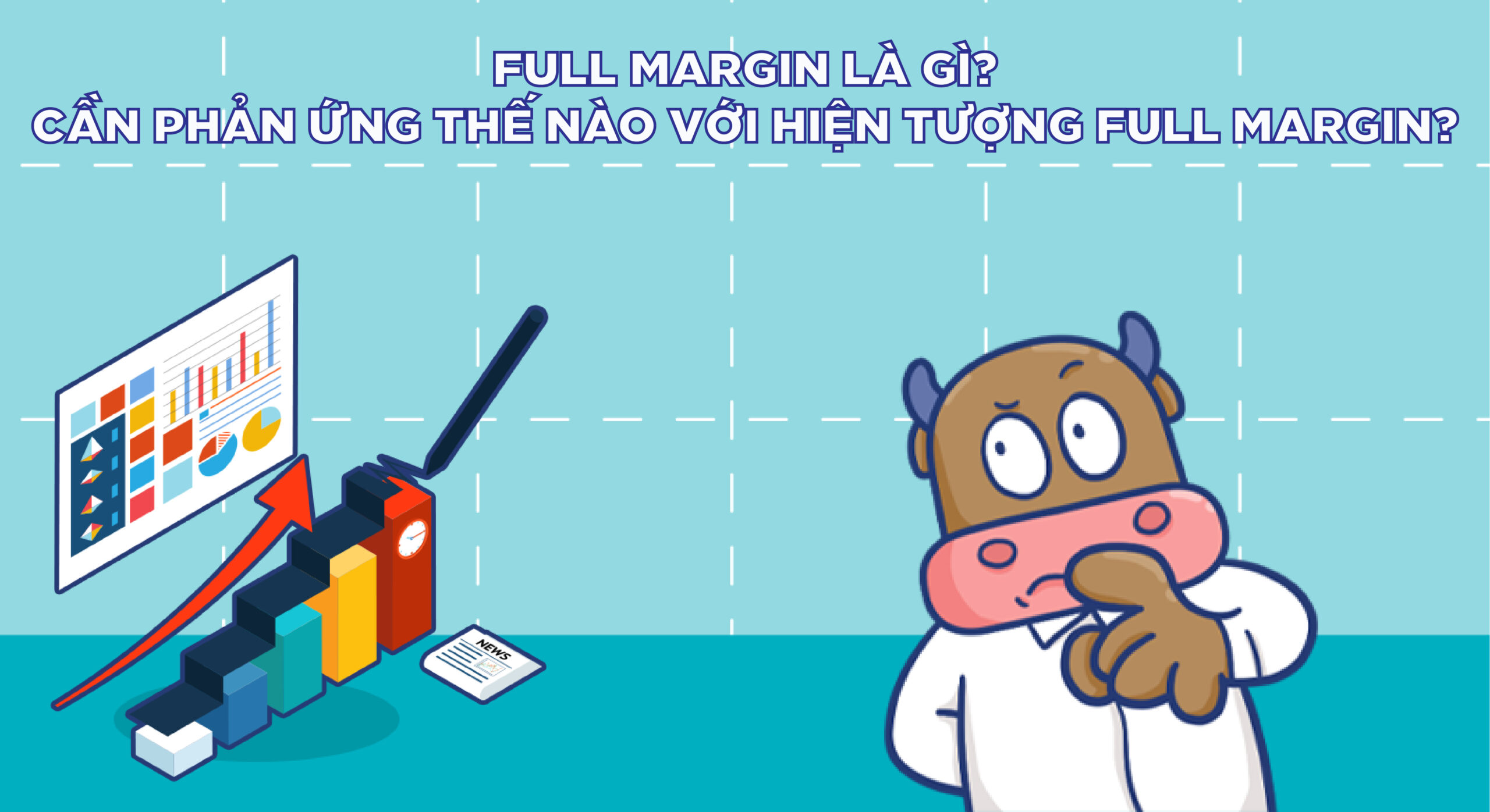 full-margin-la-gi