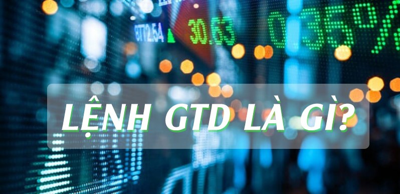 Lệnh GTD là gì?