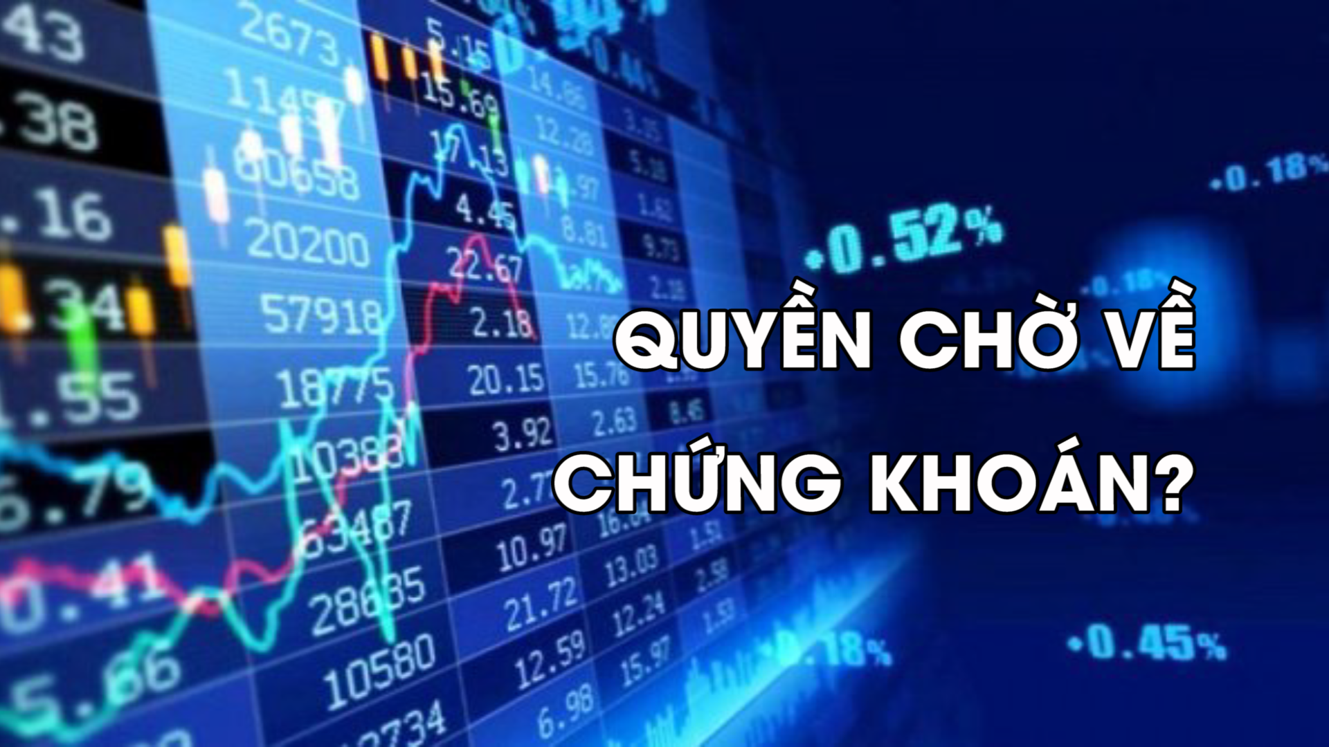 quyen-cho-ve-la-gi