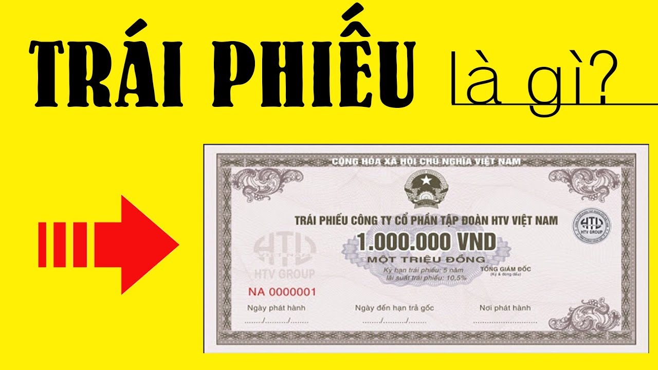 Trái phiếu là gì?